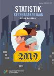 STATISTIK KETENAGAKERJAAN KOTA BAUBAU 2019