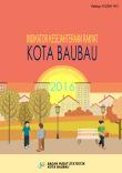 Indikator Kesejahteraan Rakyat Kota Baubau 2016